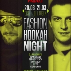 Fashion Hookah Night:  !